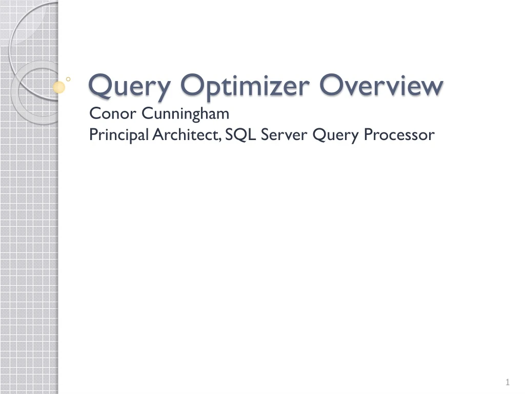 PPT - Query Optimizer Overview PowerPoint Presentation, free download ...