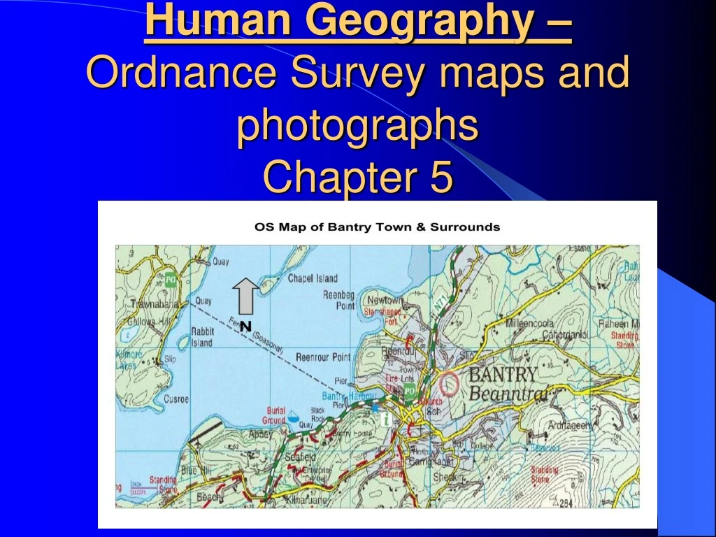 PPT - Human Geography – Ordnance Survey maps and photographs Chapter 5 ...