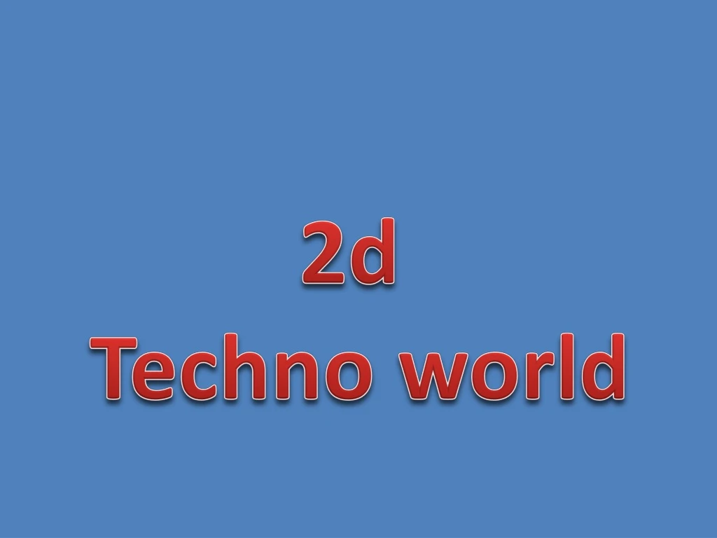 2d techno world n.