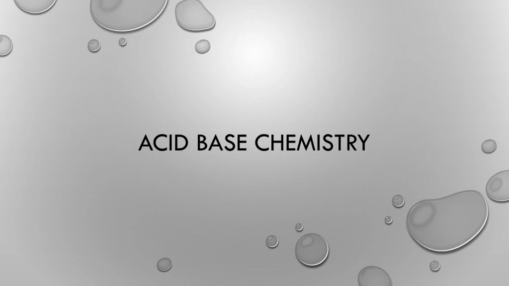 PPT - Acid Base Chemistry PowerPoint Presentation, free download - ID ...