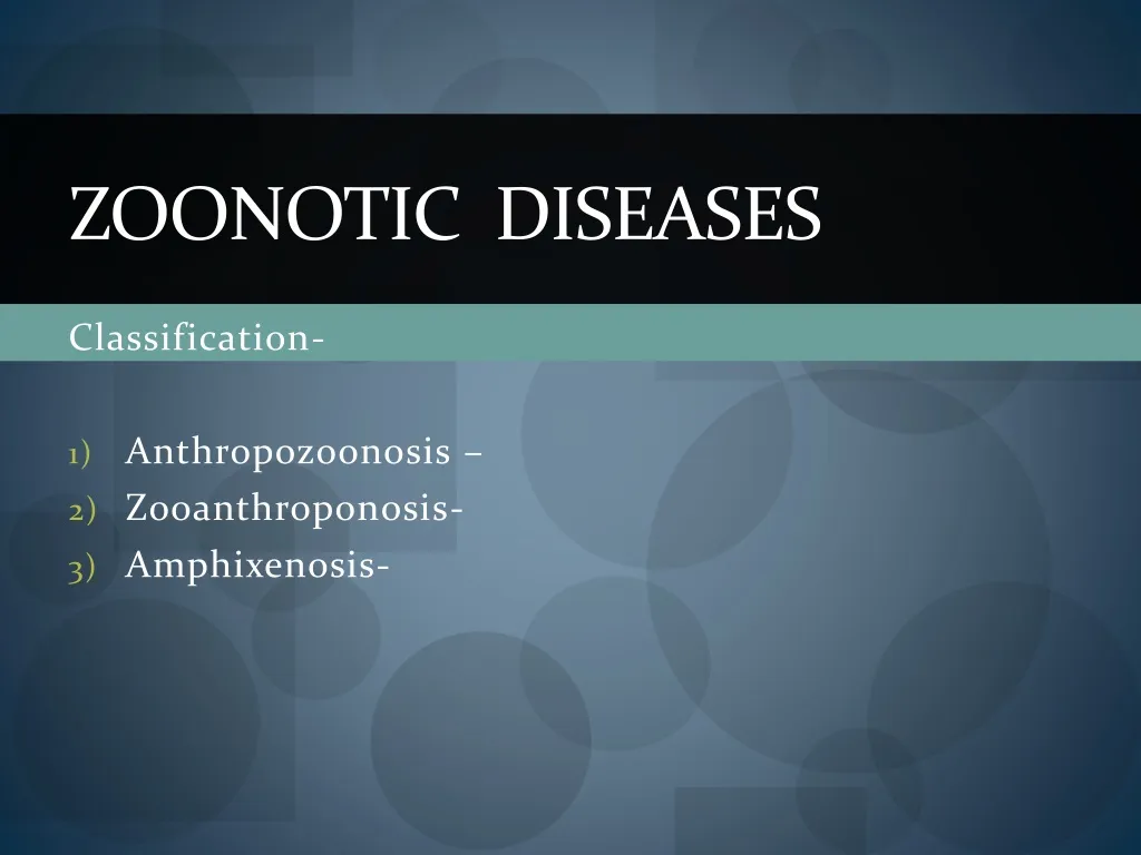 PPT - Zoonotic diseases PowerPoint Presentation, free download - ID:894827