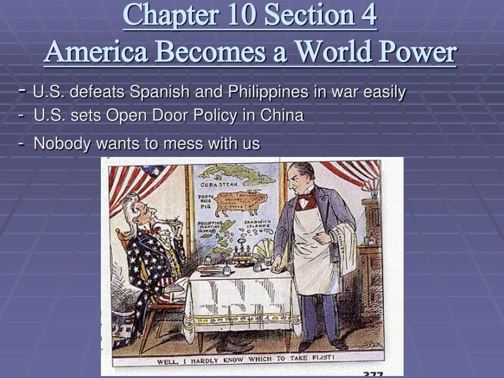 PPT - Chapter 10 Section 4 America Becomes A World Power PowerPoint ...