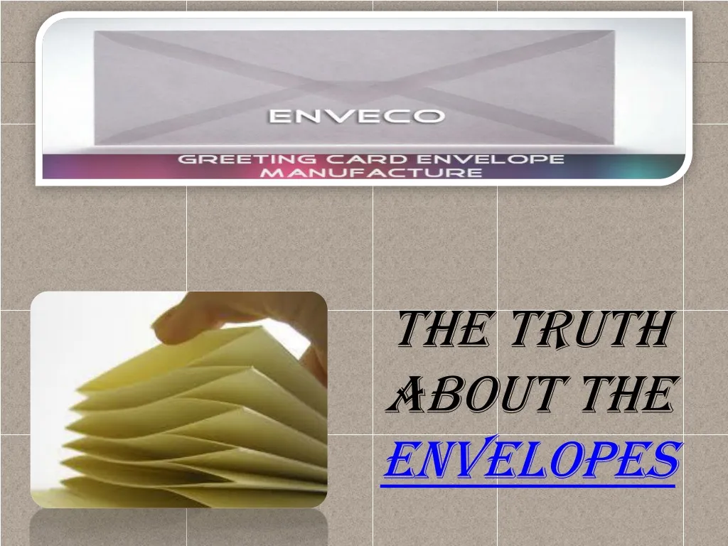 the truth about the envelopes n.