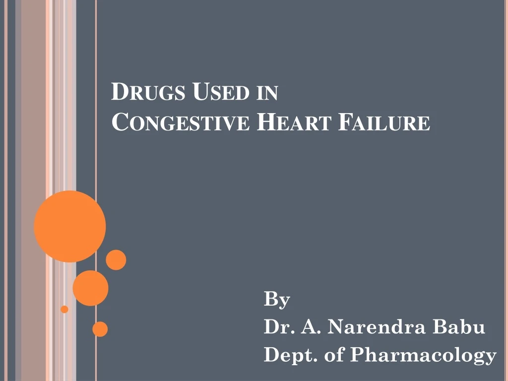 Ppt Drugs Used In Congestive Heart Failure Powerpoint Presentation Free Download Id 8951153