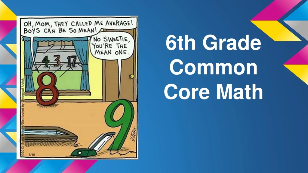 PPT - 6th Grade Common Core Math PowerPoint Presentation, Free Download ...