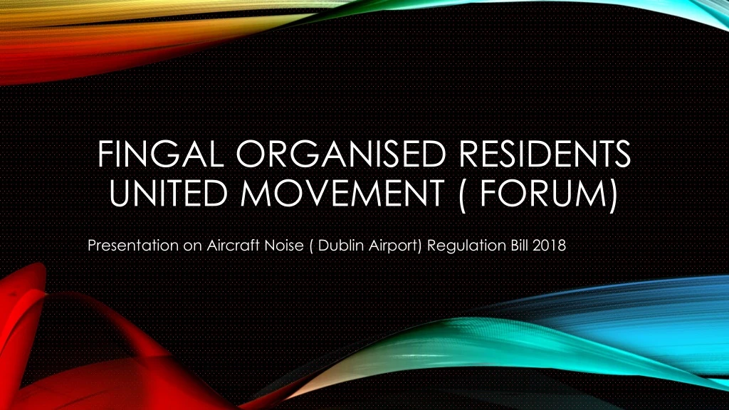 fingal organised residents united movement forum n.