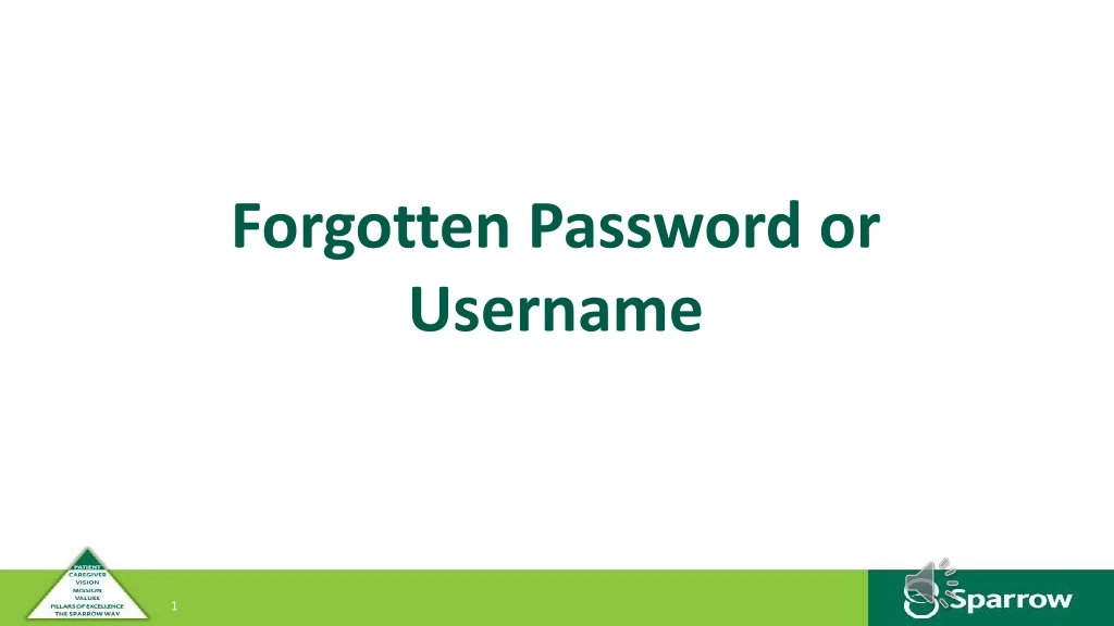 forgotten password or username n.