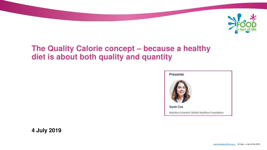 PPT - The Quality Calorie concept – because a healthy diet is about ...