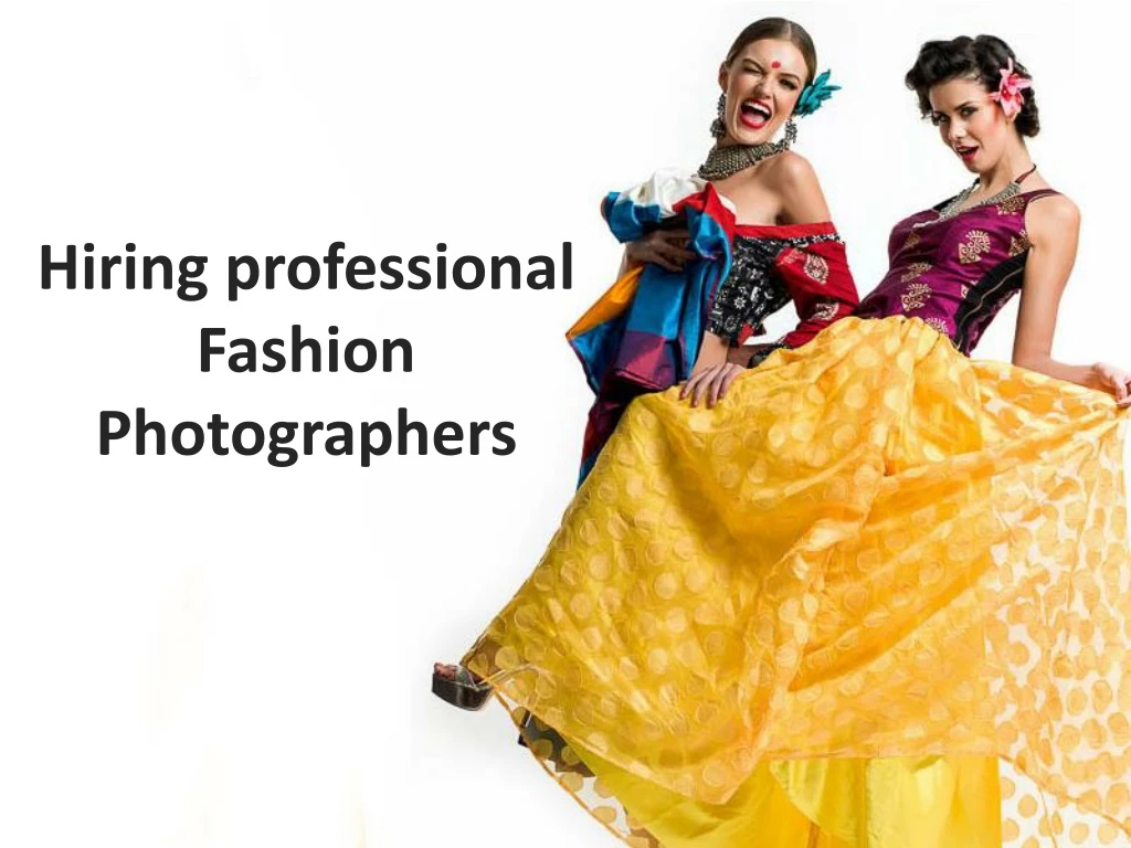 hiring professional fashion photographers n.
