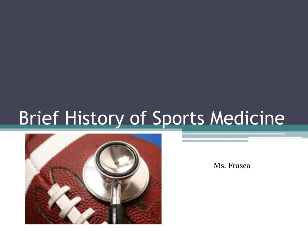 ppt-brief-history-of-sports-medicine-powerpoint-presentation-free