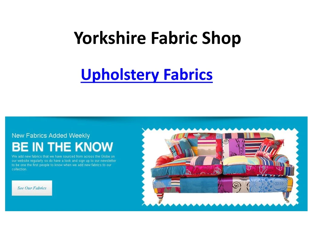 PPT Yorkshire Fabric Shop PowerPoint Presentation, free download ID