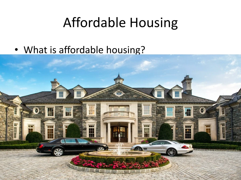 PPT - Affordable Housing PowerPoint Presentation, Free Download - ID ...