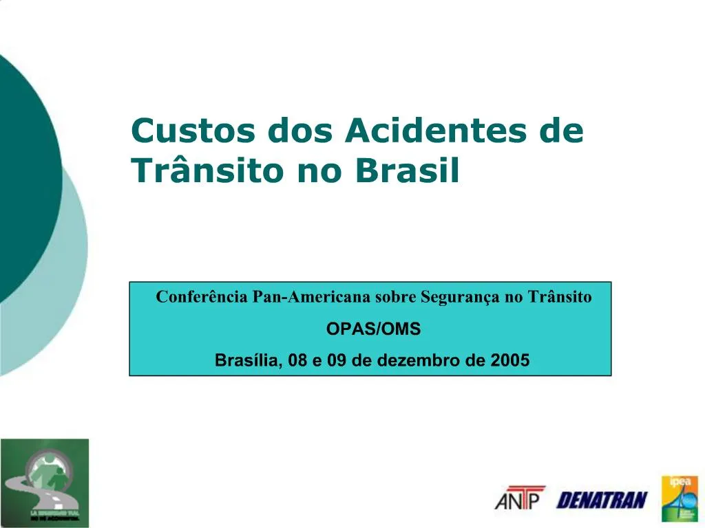 PPT - Custos Dos Acidentes De Tr Nsito No Brasil PowerPoint ...