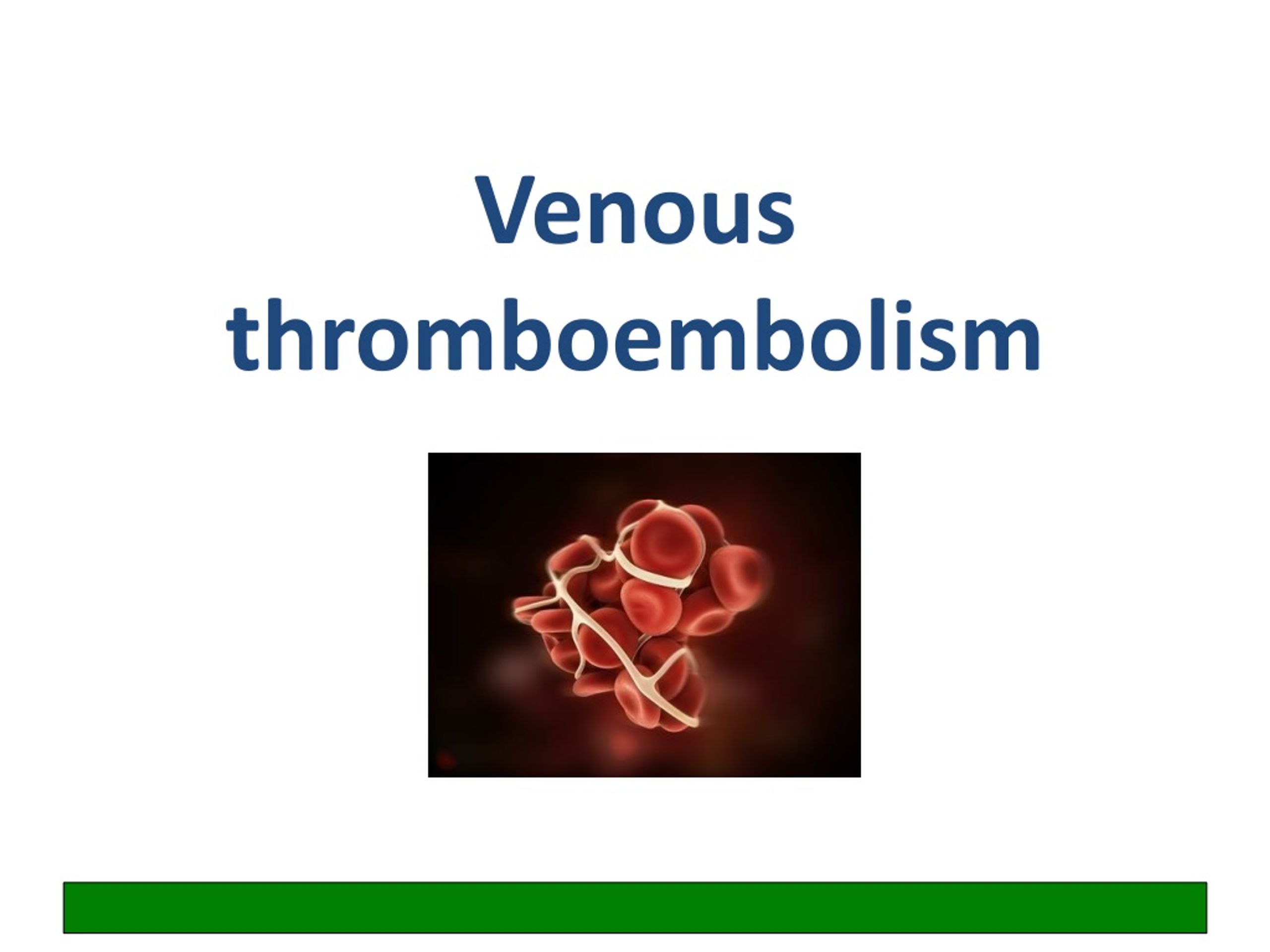 PPT - Venous thromboembolism PowerPoint Presentation, free download ...