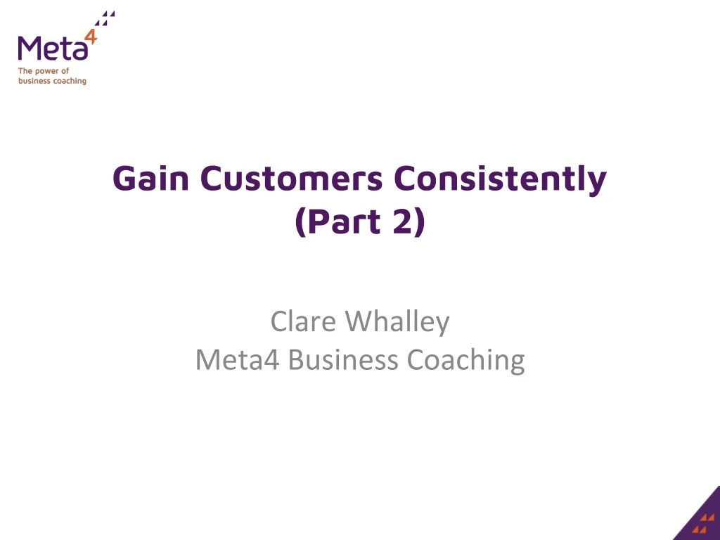 gain customers consistently part 2 n.