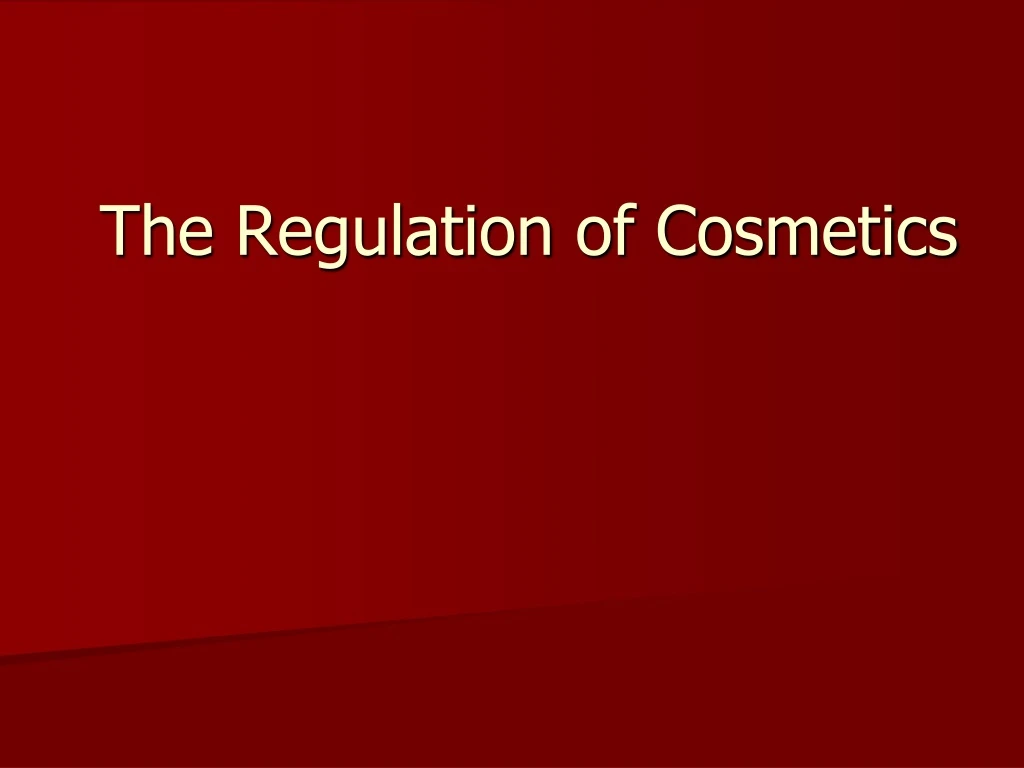 the regulation of cosmetics n.