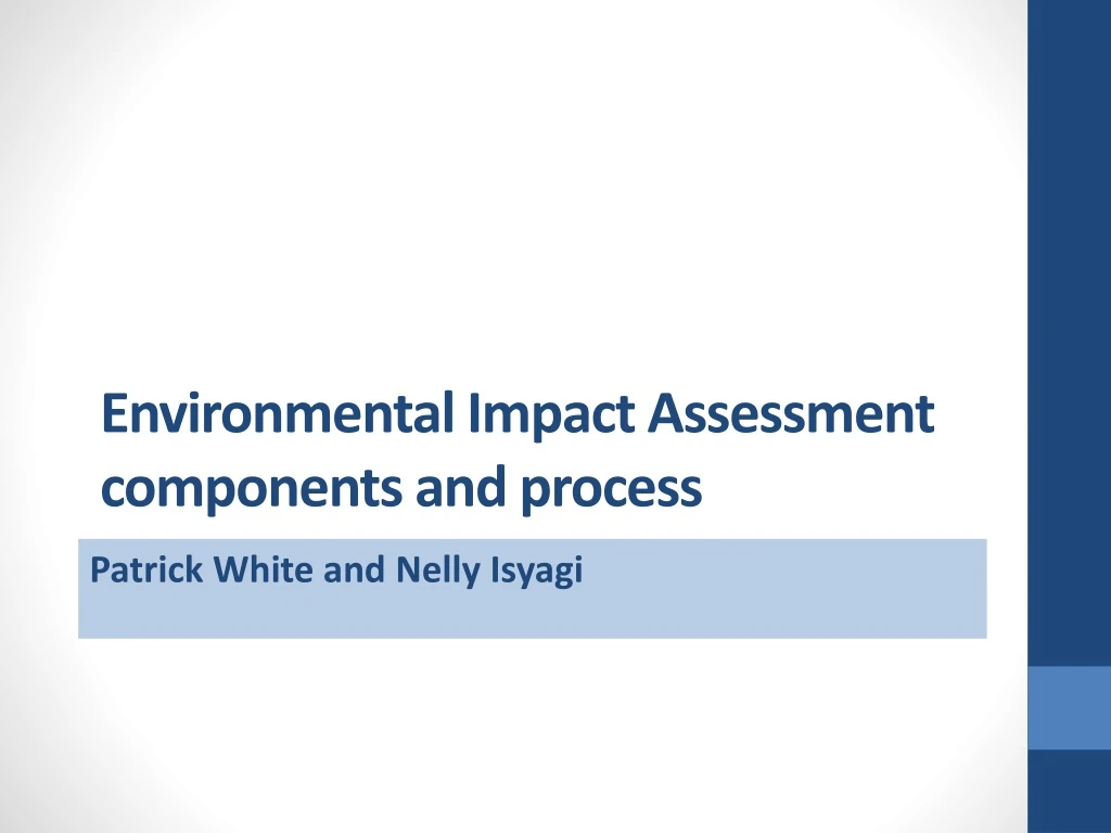 Ppt Environmental Impact Assessment Components And Process Powerpoint