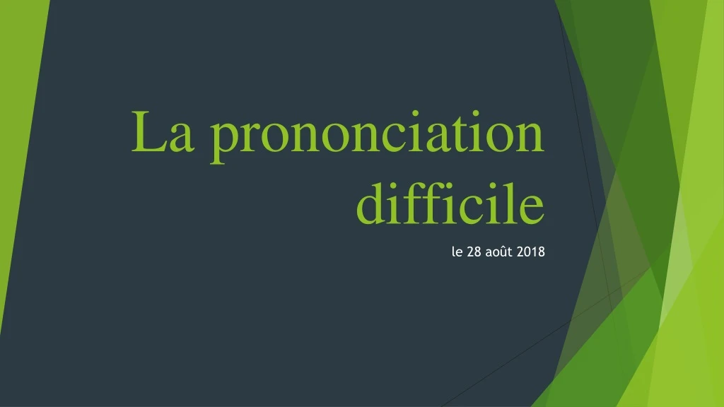 PPT - La prononciation difficile PowerPoint Presentation, free download ...