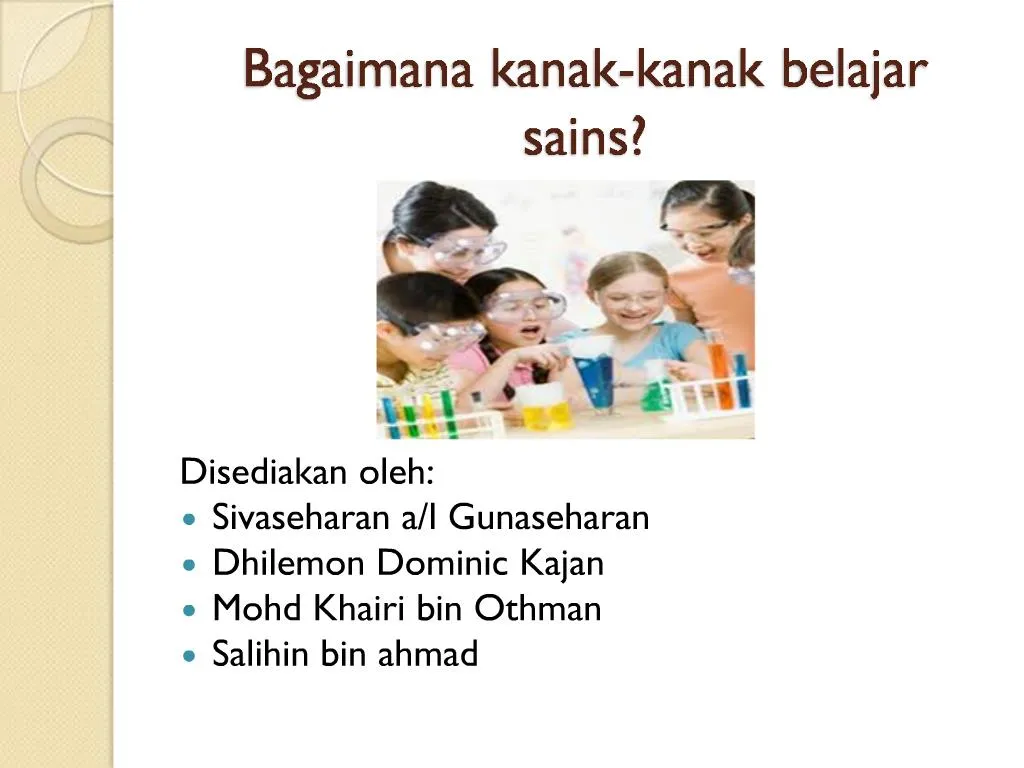 Ppt Bagaimana Kanak Kanak Belajar Sains Powerpoint Presentation Free Download Id 897429