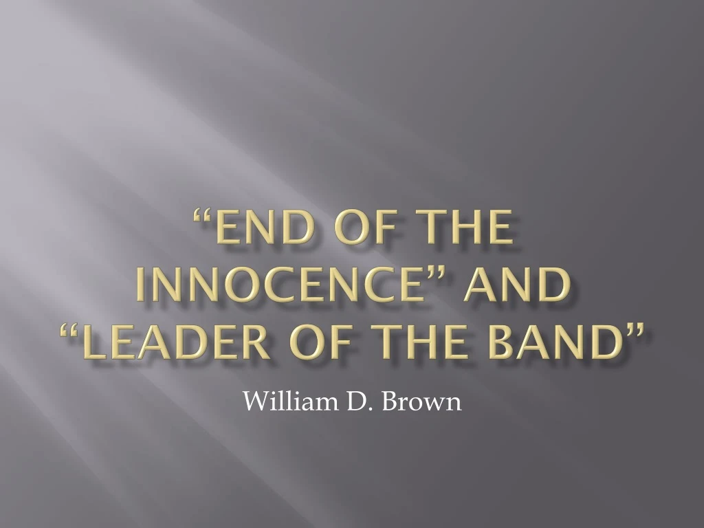end of the innocence and leader of the band n.