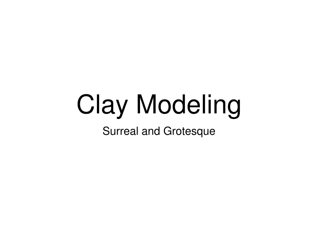 clay modeling n.