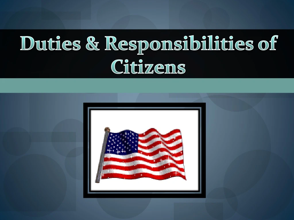 Ppt Duties And Responsibilities Of Citizens Powerpoint Presentation