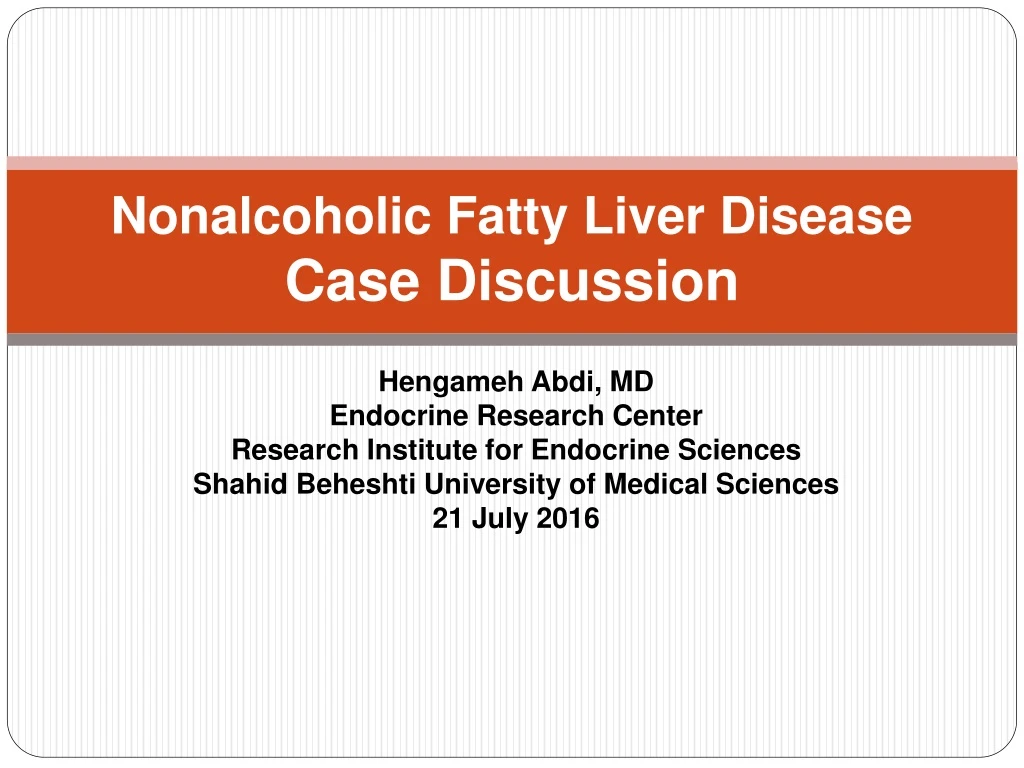 PPT - Nonalcoholic Fatty Liver Disease Case Discussion PowerPoint ...