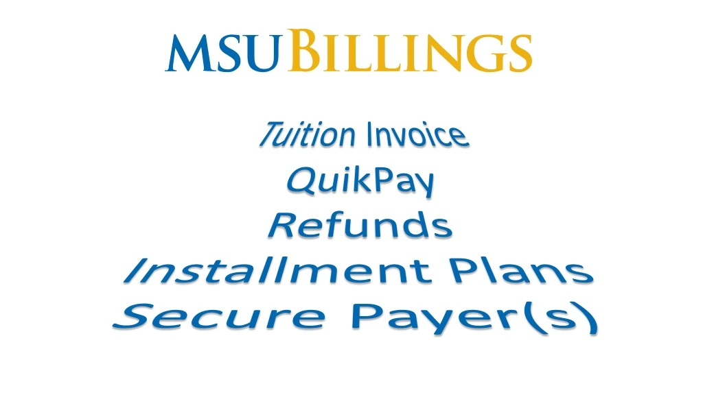 ppt-tuition-invoice-quikpay-refunds-installment-plans-secure-payer-s