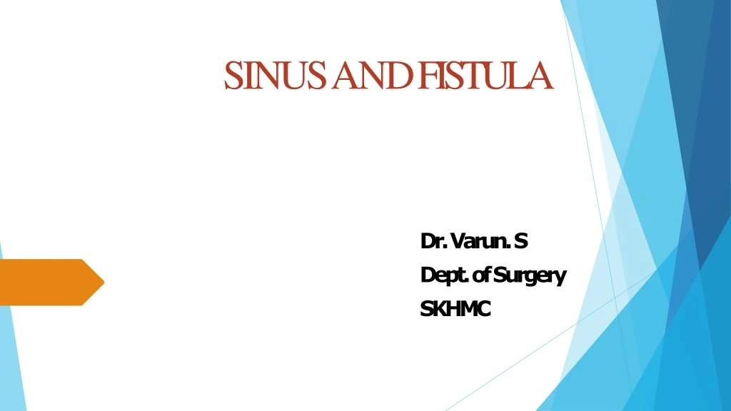 Ppt Sinus And Fistula Powerpoint Presentation Free Download Id