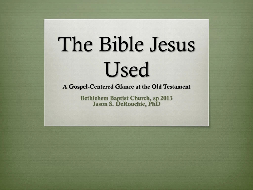 the bible jesus used n.