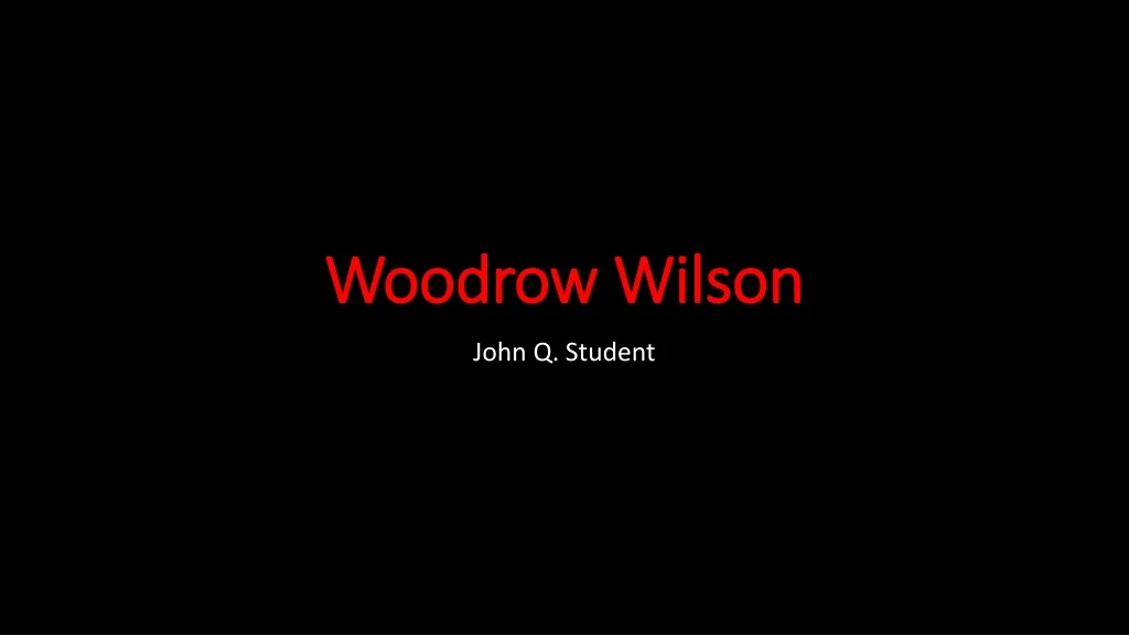 woodrow wilson n.