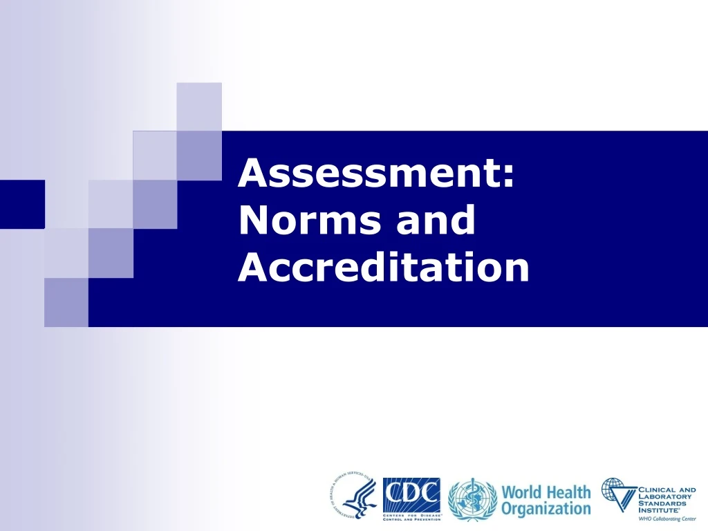 assessment norms and accreditation n.