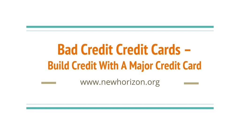 bad credit credit cards build credit with a major credit card n.