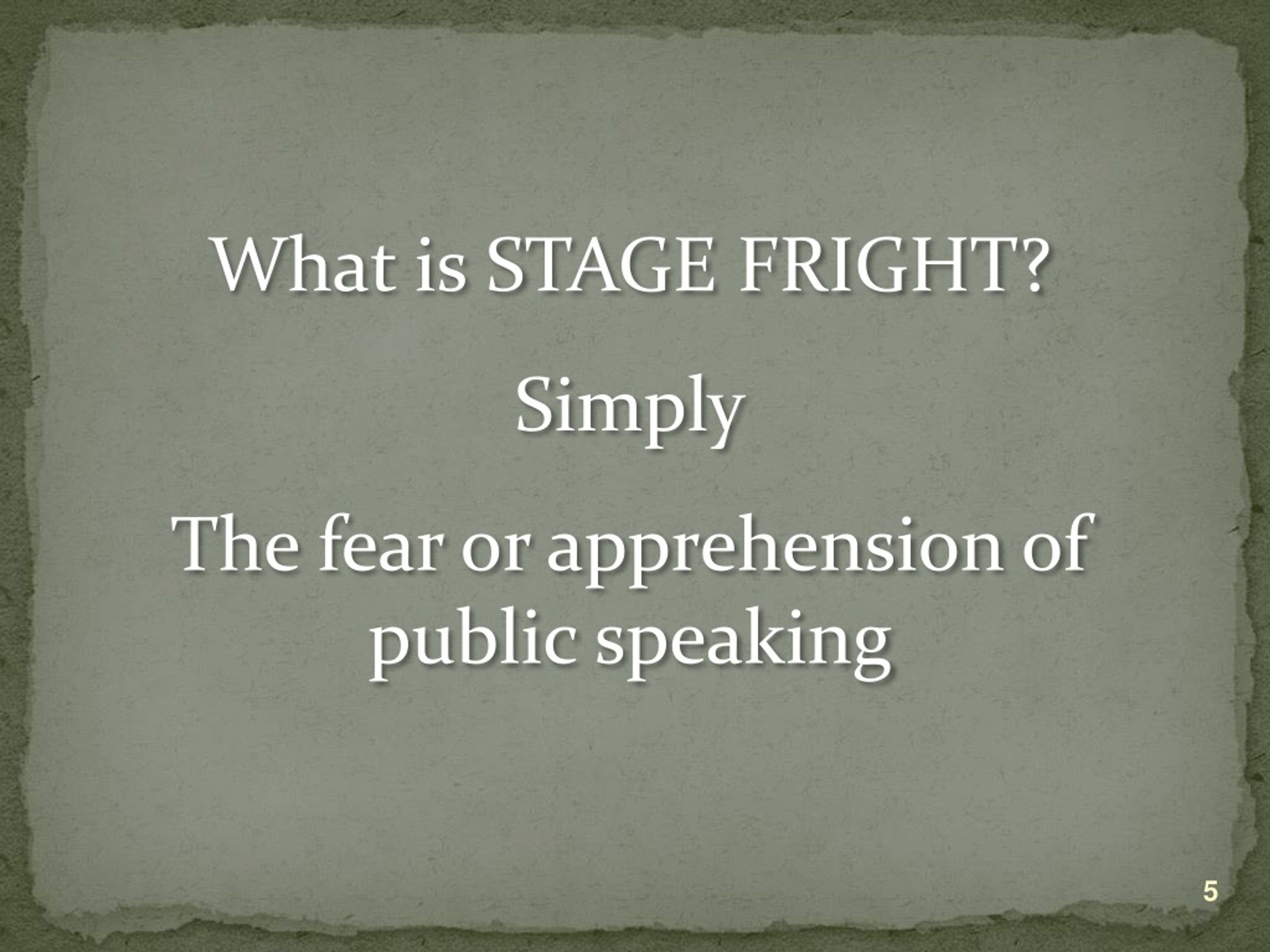 PPT - STAGE FRIGHT PowerPoint Presentation, free download - ID:8989722