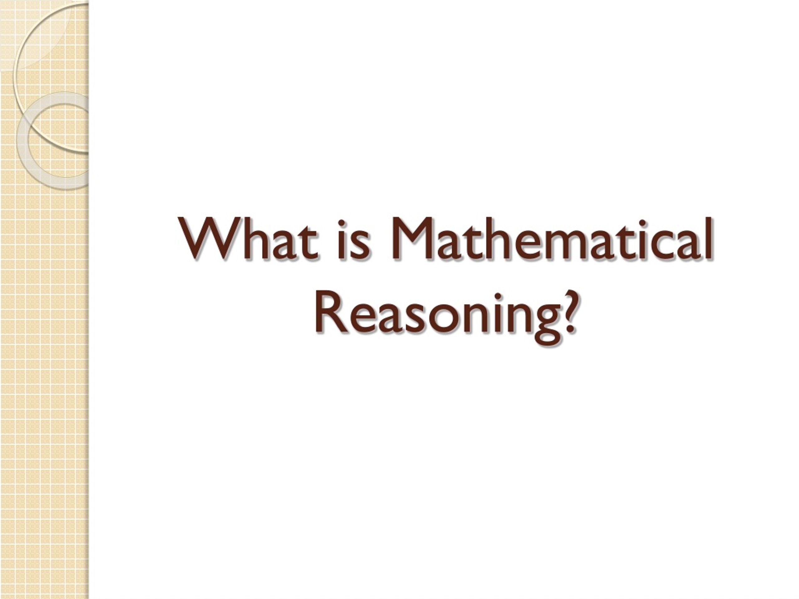 PPT - Mathematical Reasoning PowerPoint Presentation, free download ...