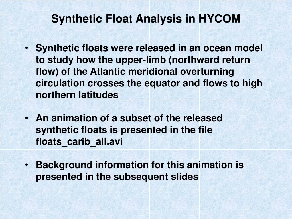 PPT - Synthetic Float Analysis in HYCOM PowerPoint Presentation, free ...