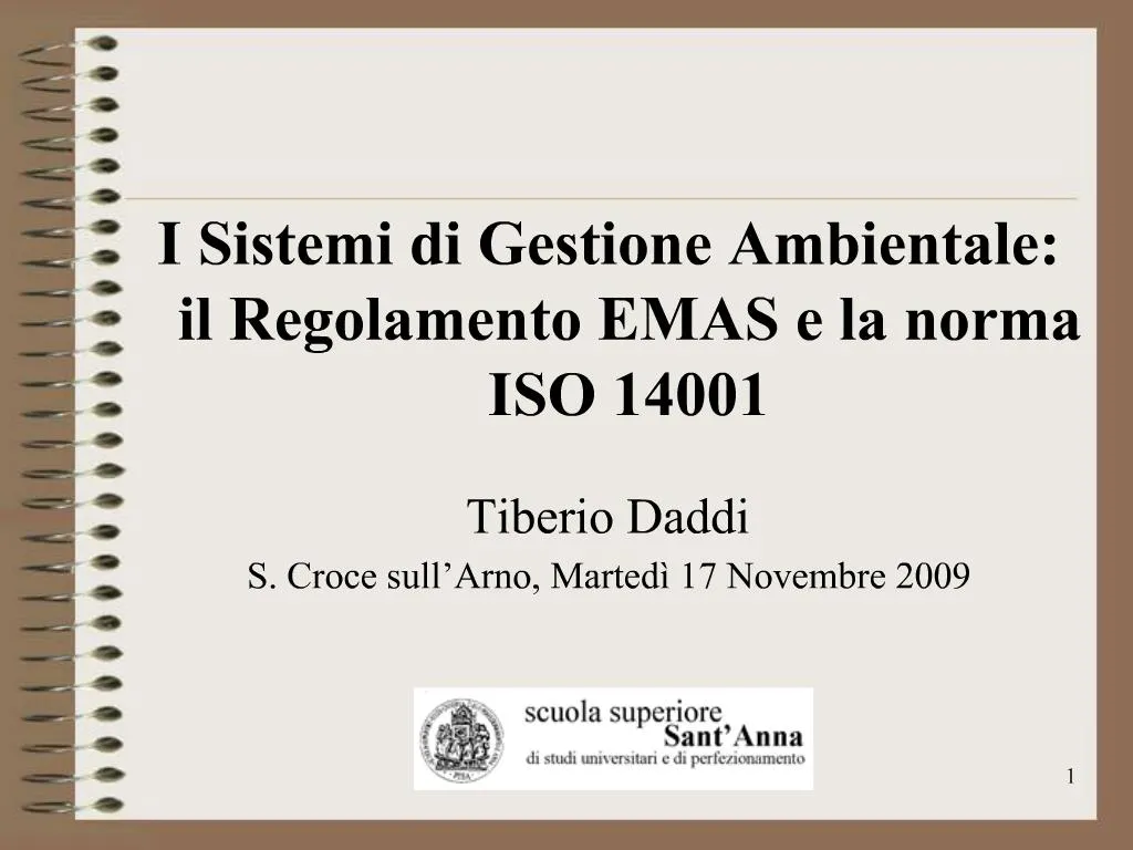 PPT - I Sistemi Di Gestione Ambientale: Il Regolamento EMAS E La Norma ...