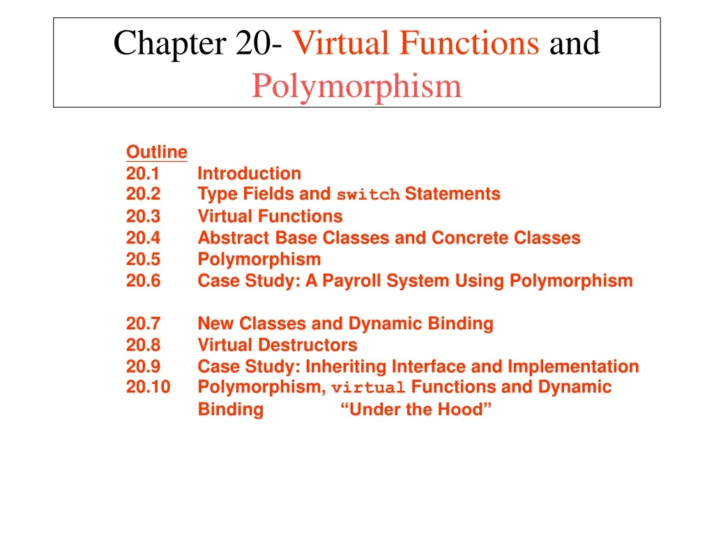 PPT - Chapter 20- Virtual Functions And Polymorphism PowerPoint ...