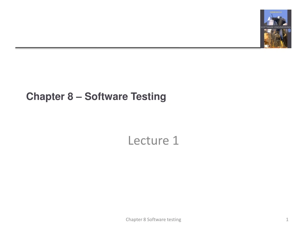 PPT - Chapter 8 – Software Testing PowerPoint Presentation, Free ...