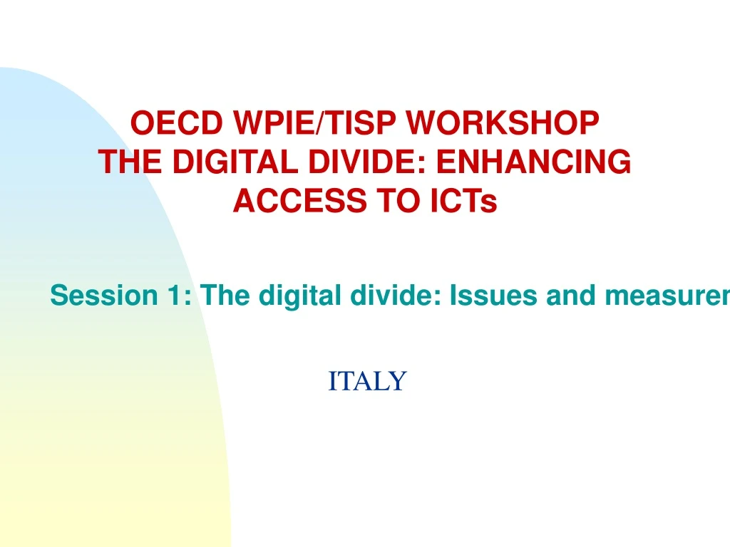 PPT OECD WPIE/TISP THE DIGITAL DIVIDE ENHANCING ACCESS TO