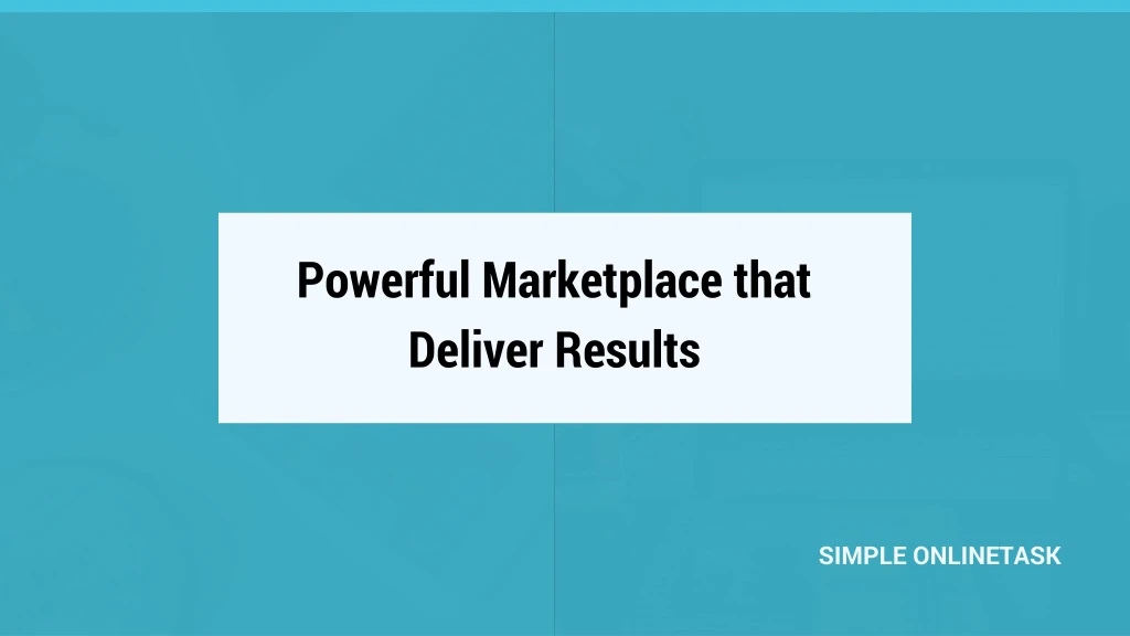 powerful marketplace that deliver results n.
