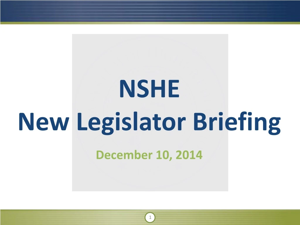 PPT - NSHE New Legislator Briefing PowerPoint Presentation, Free ...