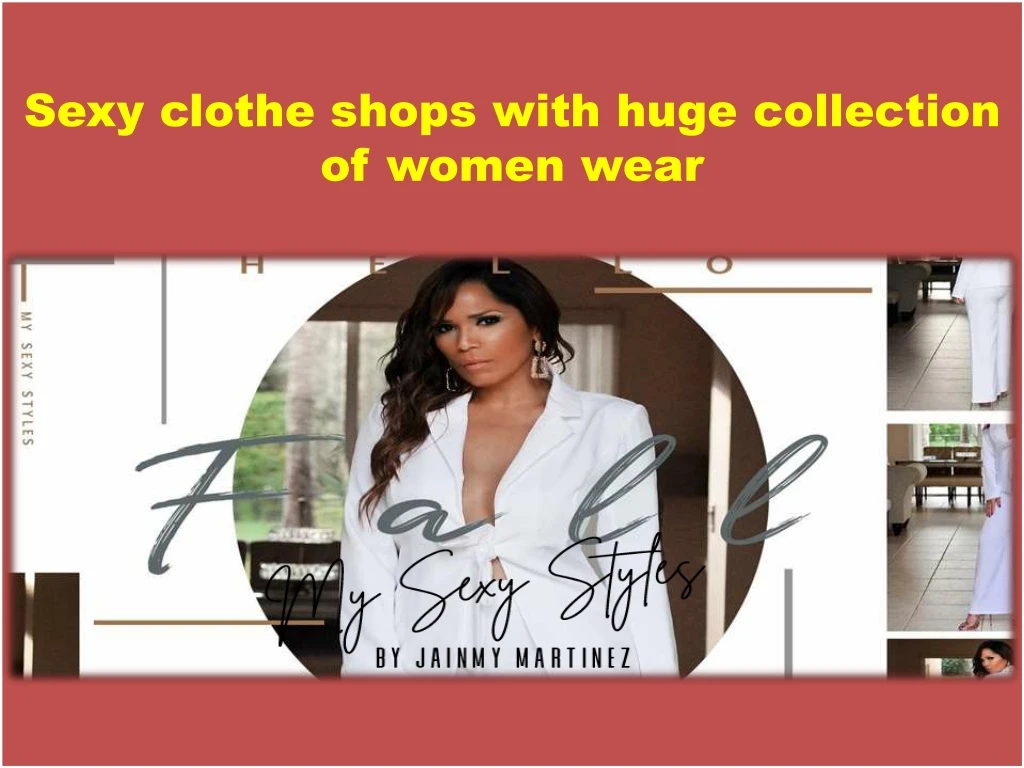 sexy clothe shops with huge collection of women n.