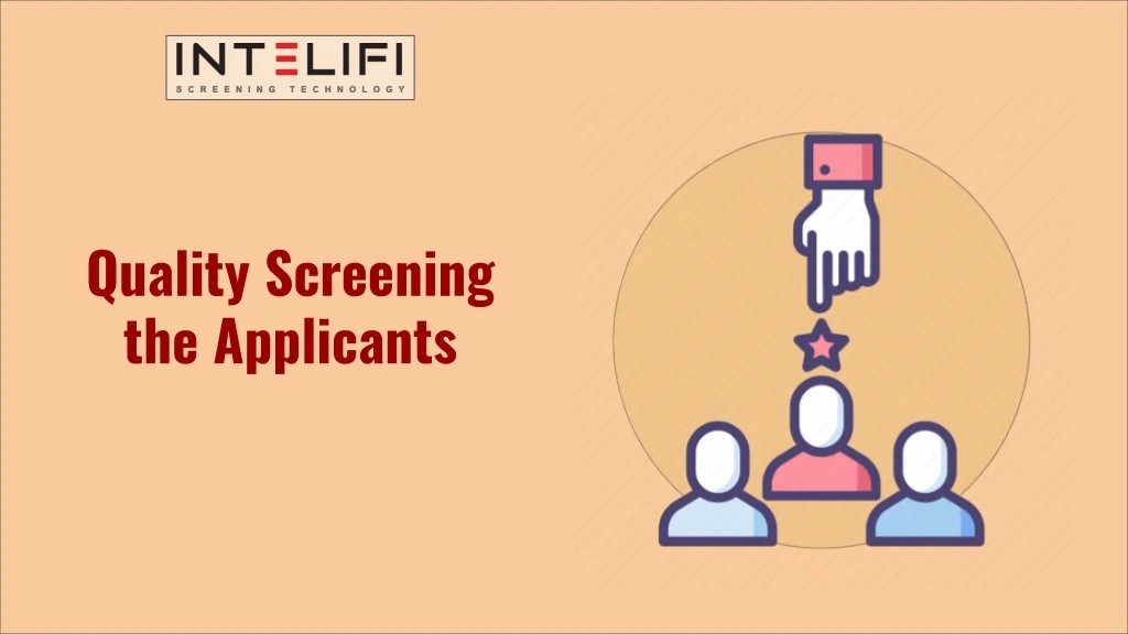 quality screening the applicants n.
