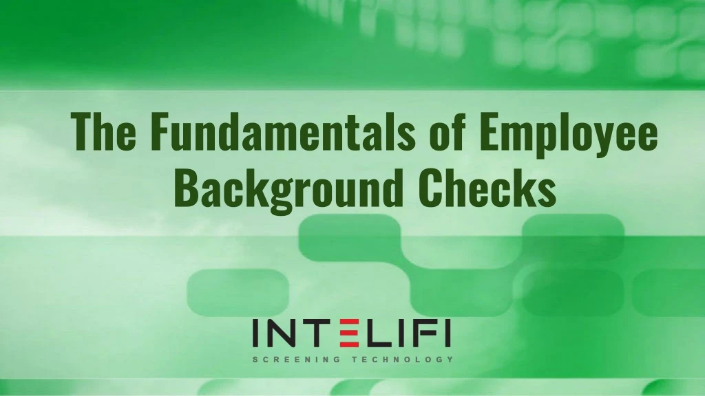 the fundamentals of employee background checks n.