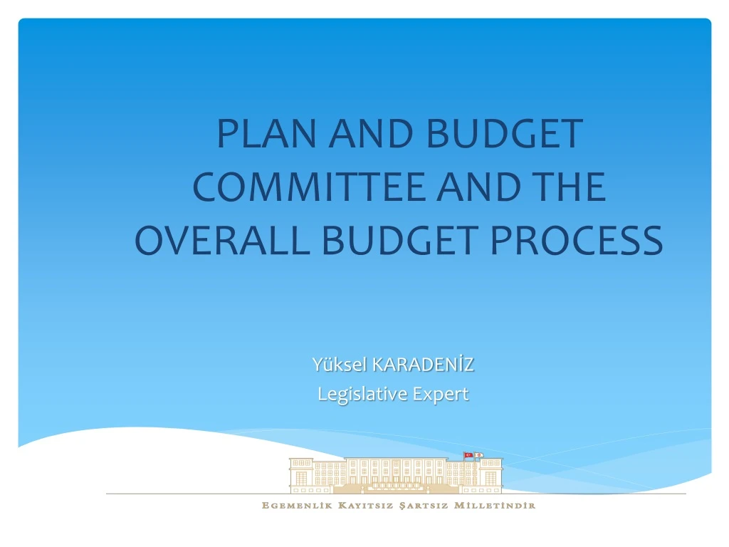 PPT - PLAN AND BUDGET COMMITTEE AND THE OVERALL BUDGET PROCESS ...