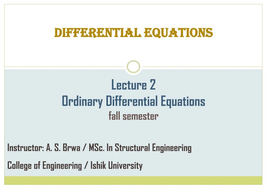 PPT - Lecture 2 Ordinary Differential Equations fall semester ...