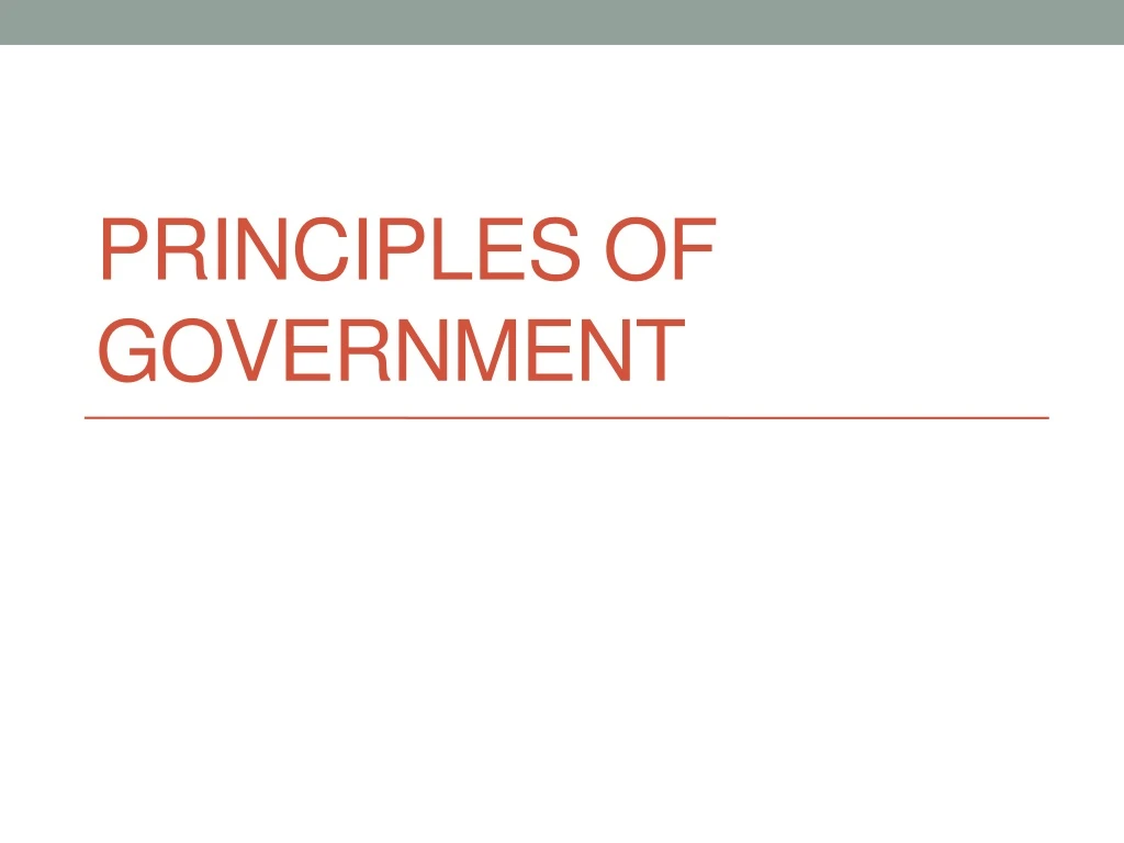 PPT - Principles Of Government PowerPoint Presentation, Free Download ...