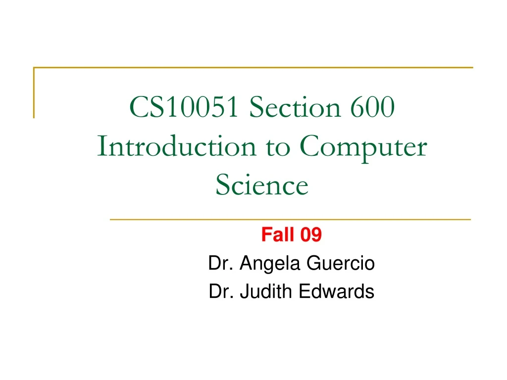cs10051 section 600 introduction to computer science n.