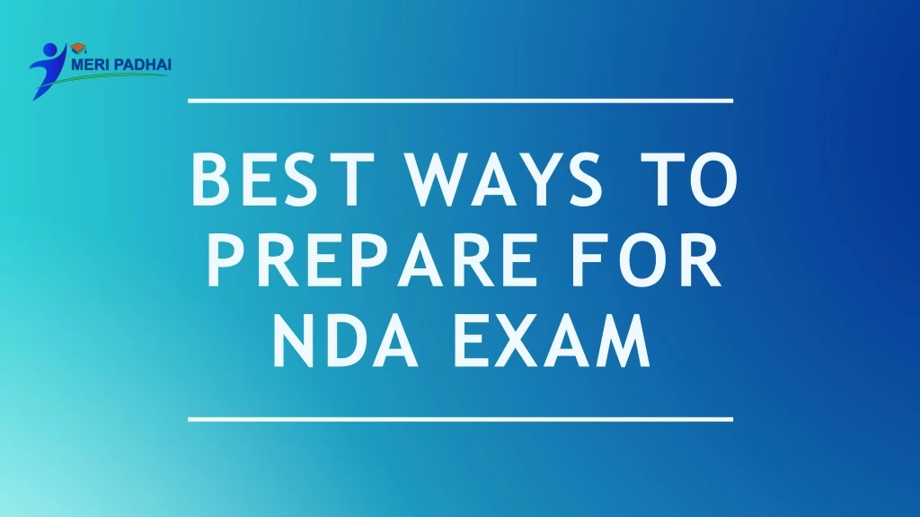 PPT - Best Tips To Prepare For NDA Entrance Exam PowerPoint ...